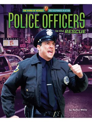 cover image of Police Officers to the Rescue